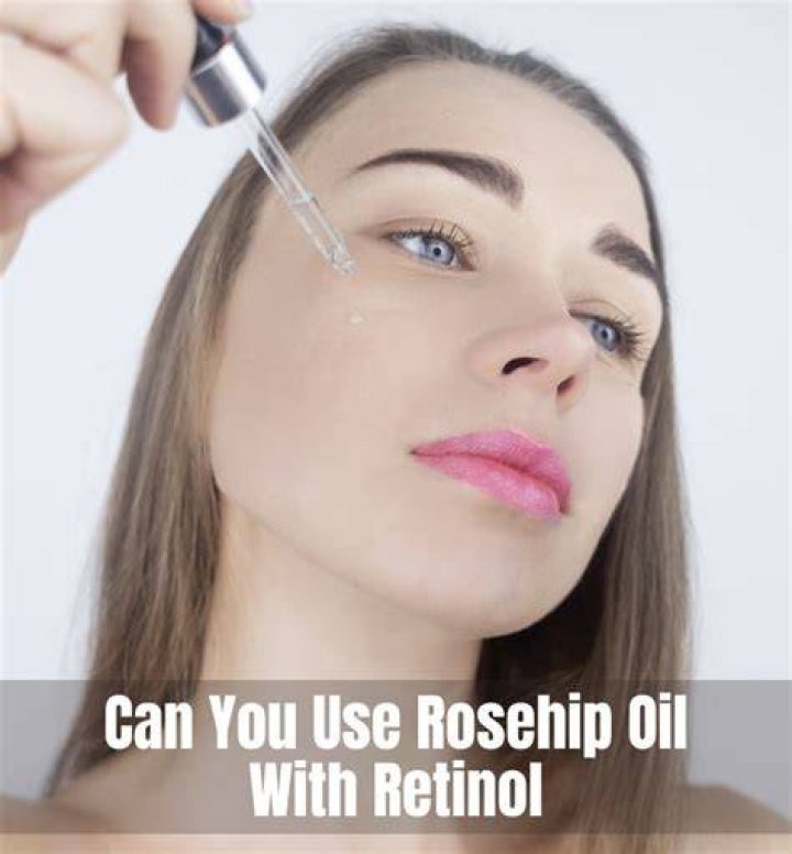 Can I apply rosehip oil after retinol?