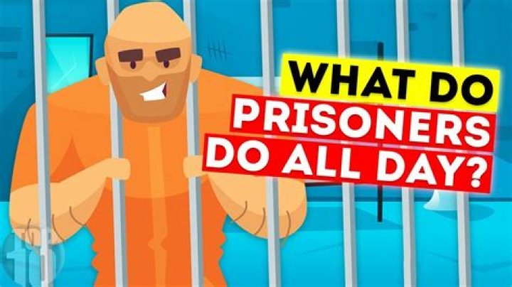 Do prisoners stay in cell all day?