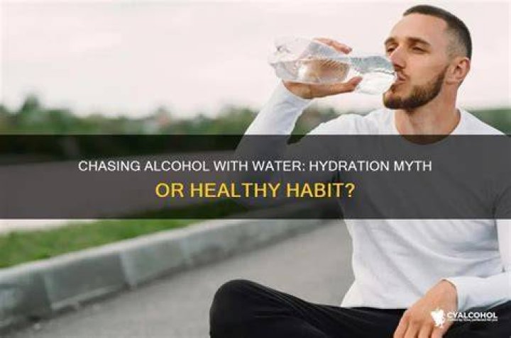 Does chasing alcohol with water make you more drunk?