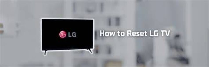 How do you reset an LG TV?