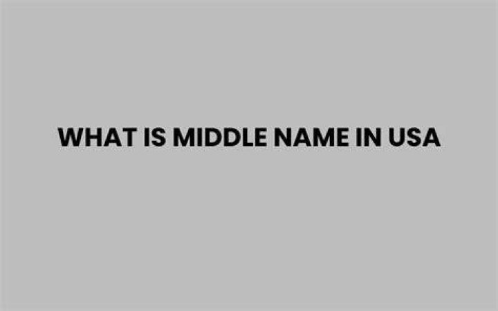 Is middle name mandatory in USA?