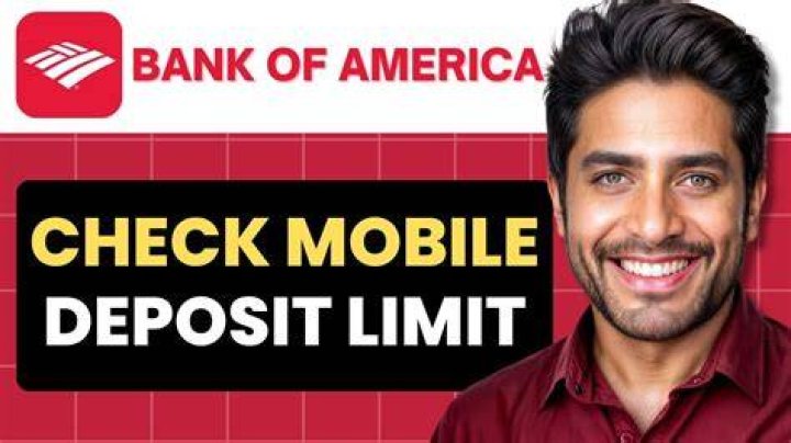 What is the mobile deposit limit for Bank of America?