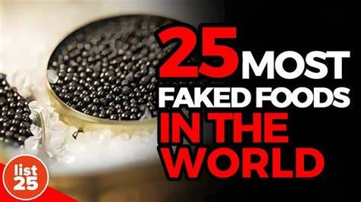 What is the most faked food in the world?