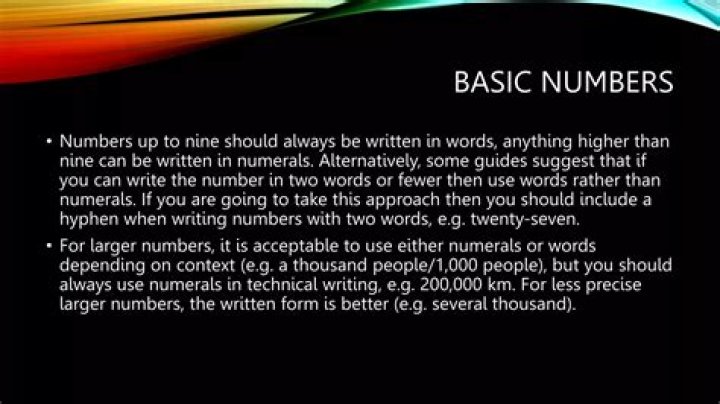When should numbers be written as numerals?