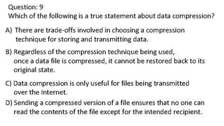Which of the following is a true statement about data compression?