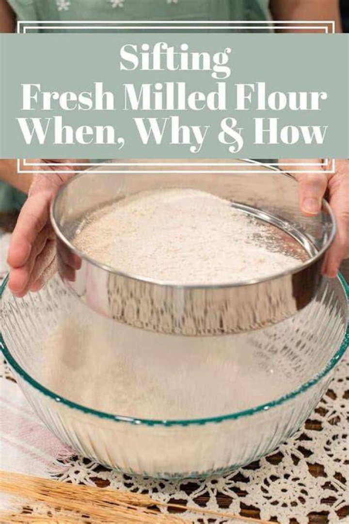 Why did Grandma Sift flour?